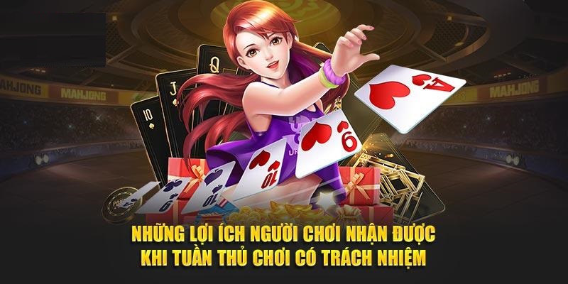 Chơi cá cược có trách nhiệm để bảo vệ quyền lợi người tham gia